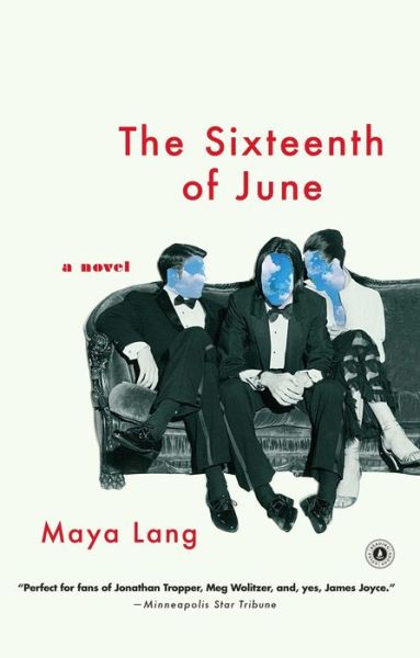 Cover for Maya Lang · The Sixteenth of June (Paperback Book) (2015)