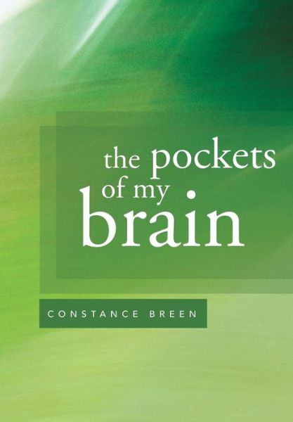 Cover for Constance Breen · The Pockets of My Brain (Hardcover Book) (2012)