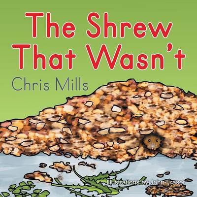 The Shrew That Wasn't - Chris Mills - Kirjat - TEACH Services, Inc. - 9781479603770 - torstai 15. tammikuuta 2015