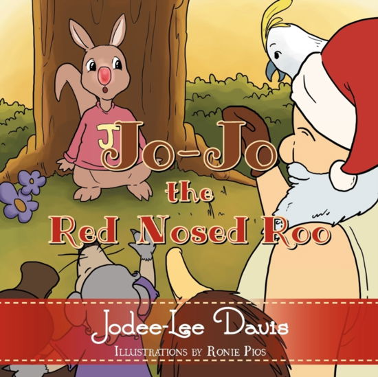 Cover for Jodee-Lee Davis · Jo-jo The Red Nosed Roo (Paperback Book) (2012)