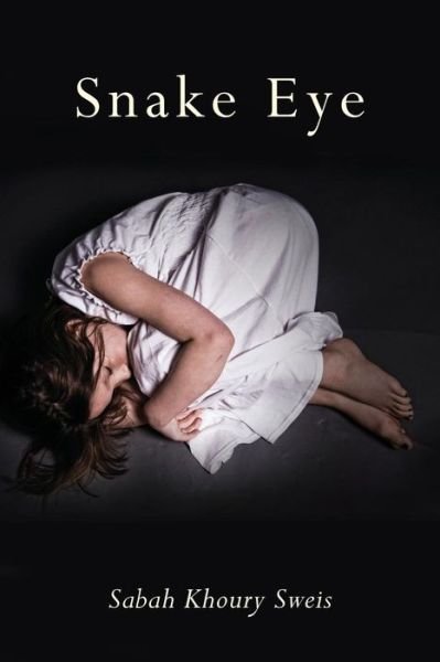 Cover for Sabah Khoury Sweis · Snake Eye (Paperback Book) (2015)