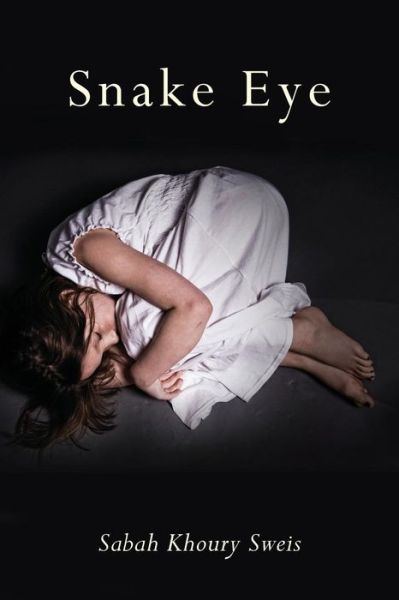 Cover for Sabah Khoury Sweis · Snake Eye (Paperback Book) (2015)