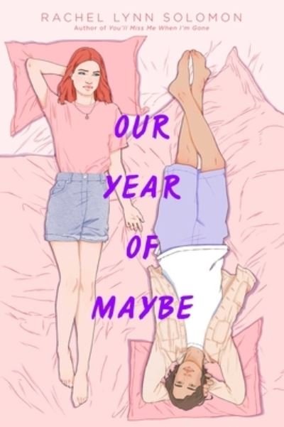 Cover for Rachel Lynn Solomon · Our Year of Maybe (Buch) (2020)