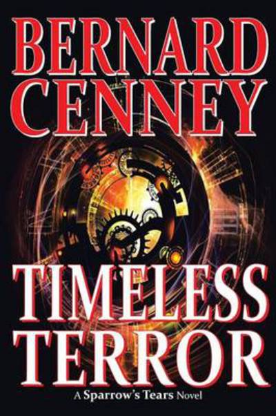 Bernard Cenney · Timeless Terror (Paperback Book) (2013)