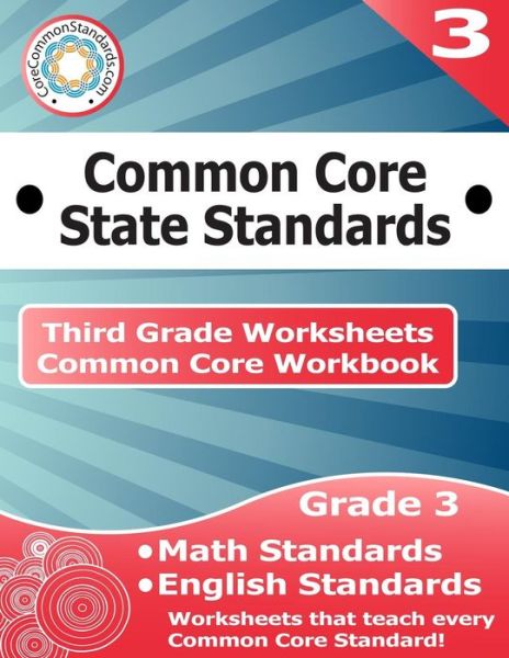 Cover for Corecommonstandards Com · Third Grade Common Core Workbook: Worksheets (Paperback Book) (2014)