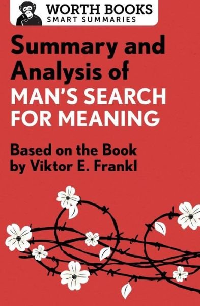 Cover for Worth Books · Summary and Analysis of Man's Search for Meaning - Smart Summaries (Paperback Bog) (2017)