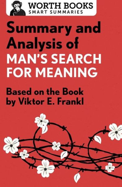 Cover for Worth Books · Summary and Analysis of Man's Search for Meaning - Smart Summaries (Paperback Book) (2017)