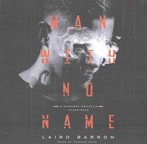 Cover for Laird Barron · Man with No Name (CD) (2016)