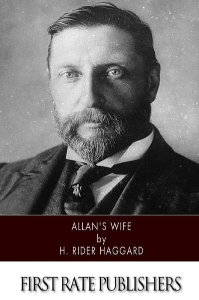 Cover for H Rider Haggard · Allan's Wife (Pocketbok) (2015)