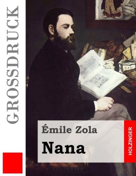 Cover for Emile Zola · Nana (Grossdruck) (Paperback Book) (2015)