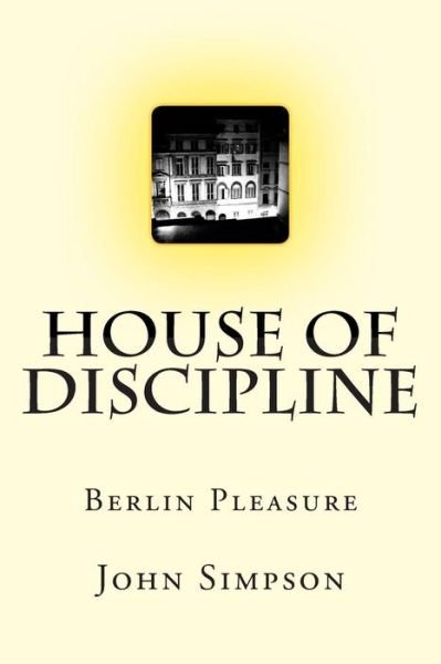Cover for John Simpson · House of Discipline (Paperback Book) (2015)