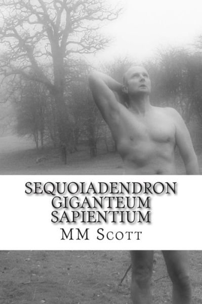 Cover for Mm Scott · Sequoiadendron Giganteum Sapientium (Paperback Bog) (2015)