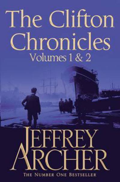 Cover for Jeffrey Archer · The Clifton Chronicles: Volumes 1 &amp; 2 (Pocketbok) [Airside &amp; Irish edition] (2015)