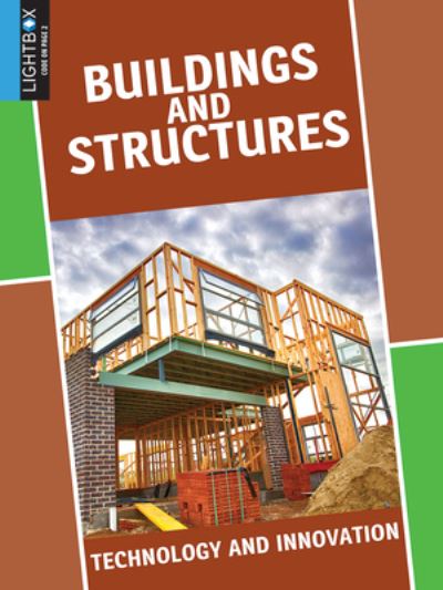 Buildings and Structures - Tom Jackson - Books - Lightbox - 9781510519770 - August 1, 2017