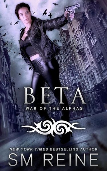 Cover for S M Reine · Beta: an Urban Fantasy Novel (Paperback Book) (2015)