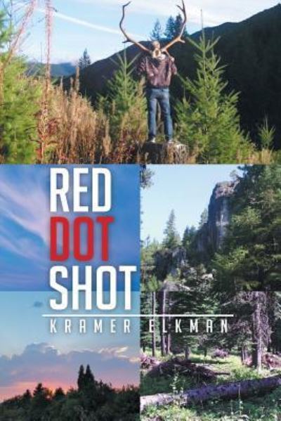 Cover for Kramer Elkman · Red Dot Shot (Paperback Book) (2016)