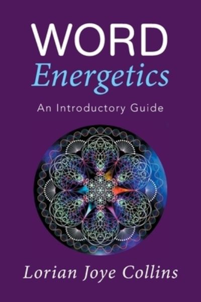 Cover for Lorian Collins · Word Energetics (Paperback Book) (2016)