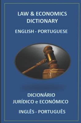 Cover for Esteban Bastida Sanchez · Law &amp; Economics Dictionary English Portuguese (Paperback Book) (2016)