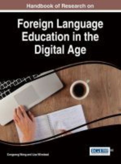 Cover for Congcong Wang · Handbook of Research on Foreign Language Education in the Digital Age (Innbunden bok) (2016)