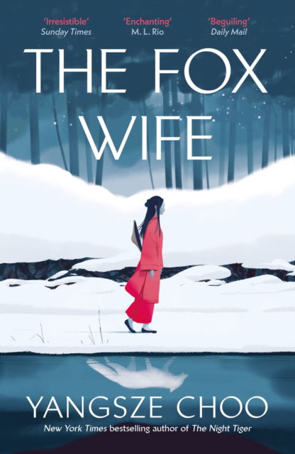 The Fox Wife: an enchanting historical mystery from the New York Times bestselling author of The Night Tiger and a previous Reese’s Book Club pick - Yangsze Choo - Livros - Quercus Publishing - 9781529429770 - 11 de fevereiro de 2025