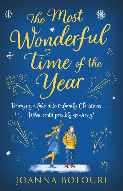 The Most Wonderful Time of the Year: a hilarious fake-dating, enemies-to-lovers romance - Joanna Bolouri - Kirjat - Quercus Publishing - 9781529432770 - torstai 26. lokakuuta 2023