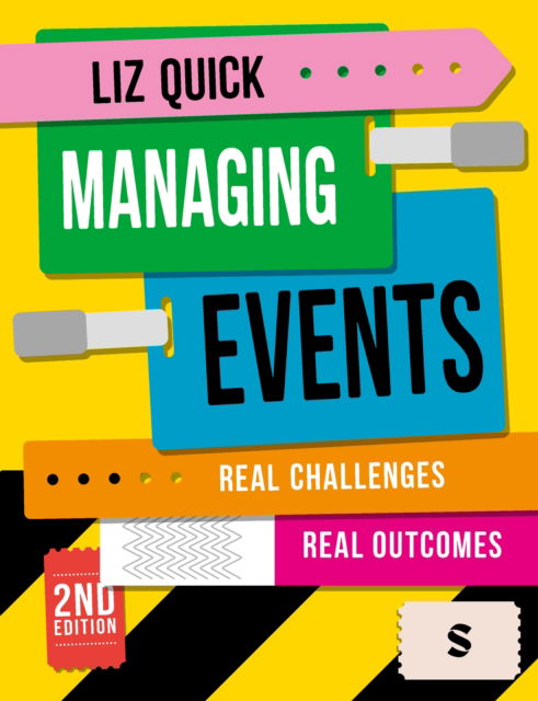 Cover for Liz Quick · Managing Events: Real Challenges, Real Outcomes (Paperback Book) [2 Revised edition] (2025)