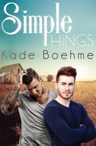 Cover for Kade Boehme · Simple Things (Taschenbuch) (2016)