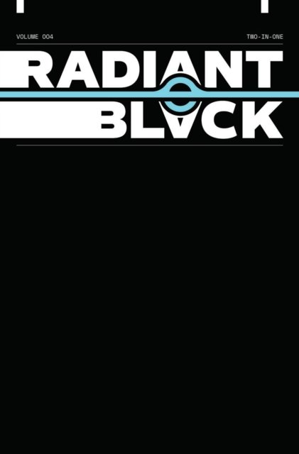 Cover for Kyle Higgins · Radiant Black, Volume 4: A Massive-Verse Book - RADIANT BLACK TP (Taschenbuch) (2023)