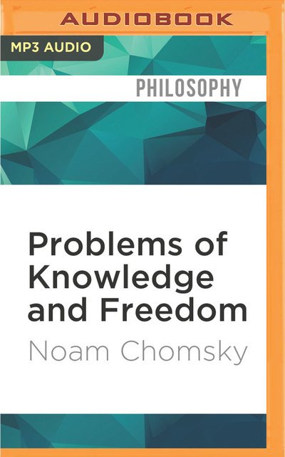 Cover for Noam Chomsky · Problems of Knowledge and Freedom (MP3-CD) (2017)