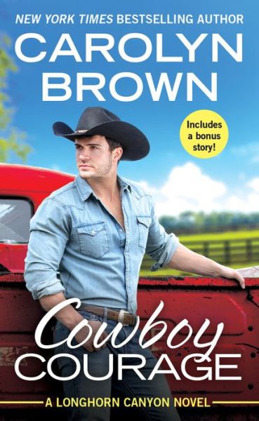 Cover for Carolyn Brown · Cowboy Courage: Includes a bonus novella (Taschenbuch) (2020)