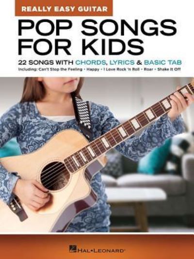 Cover for Hal Leonard Corp. · Pop Songs for Kids - Really Easy Guitar Series (Pocketbok) (2018)