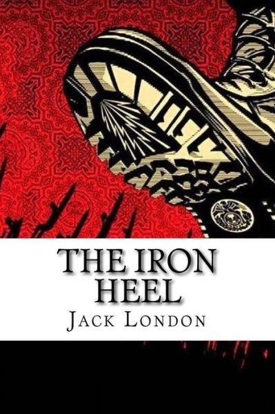 Cover for Jack London · The Iron Heel Jack London (Paperback Book) (2016)