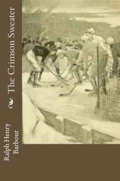 Cover for Ralph Henry Barbour · The Crimson Sweater (Paperback Book) (2016)
