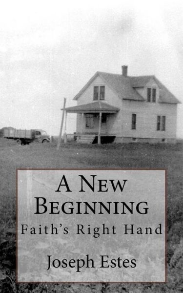 Joseph P Estes · A New Beginning (Paperback Book) (2017)