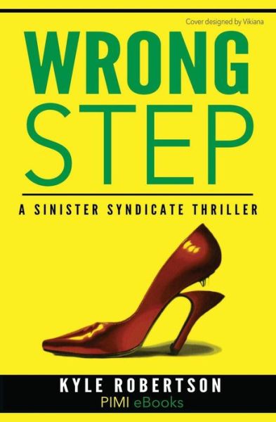 Cover for Kyle Robertson · Wrong Step (Urban Fiction) (Paperback Book) (2017)