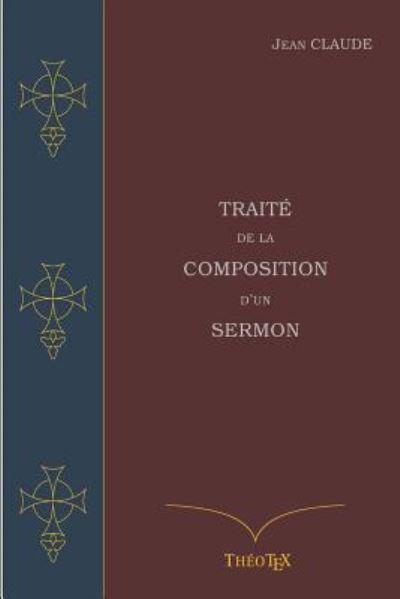 Cover for Jean Claude · Traite de la Composition d'un Sermon (Paperback Book) (2017)