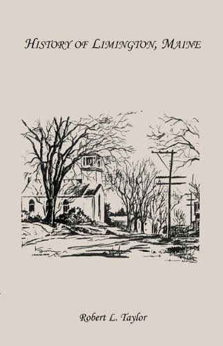 Cover for Robert L. Taylor · History of Limington, Maine (Paperback Book) (2009)
