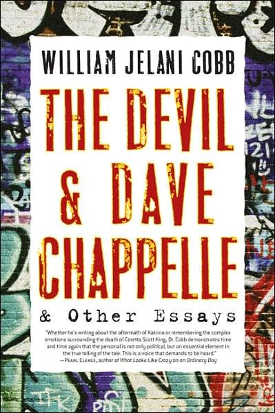 The Devil and Dave Chappelle: And Other Essays - William Cobb - Livros - Thunder's Mouth Press - 9781560259770 - 27 de março de 2007