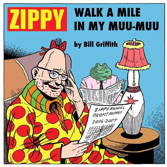 Cover for Bill Griffith · Zippy: Walk a Mile in My Muu-muu (Zippy (Graphic Novels)) (Paperback Book) (2007)