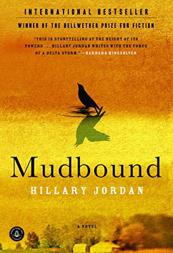 Mudbound - Hillary Jordan - Książki - Algonquin Books - 9781565126770 - 1 marca 2009