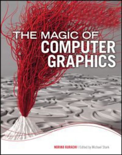 Cover for Noriko Kurachi · The Magic of Computer Graphics (Paperback Book) (2011)