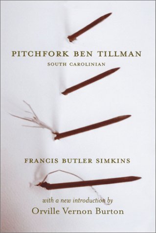 Cover for Francis Butler Simkins · Pitchfork Ben Tillman: South Carolinian - Southern Classics (Paperback Book) [New edition] (2002)