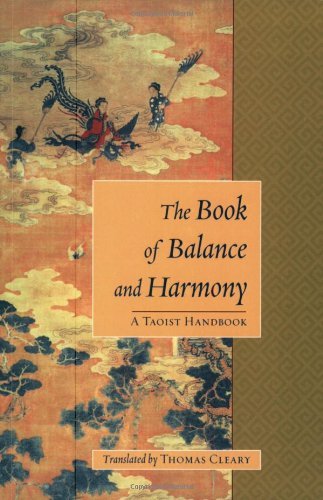 Cover for Thomas Cleary · The Book of Balance and Harmony: a Taoist Handbook (Paperback Book) (2003)