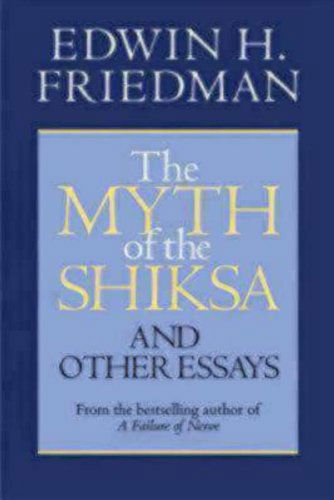 Cover for Edwin H. Friedman · The Myth of the Shiksa and Other Essays (Paperback Book) (2008)