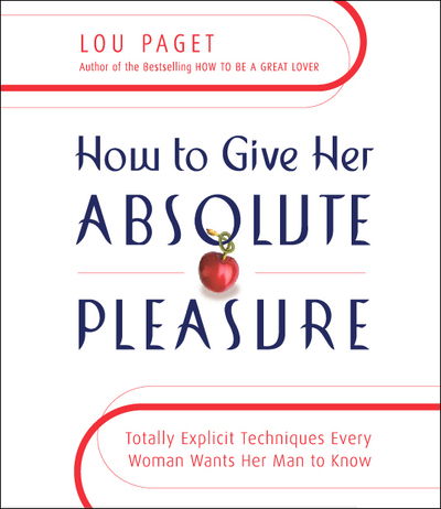 Cover for Lou Paget · How to Give Her Absolute Pleasure (CD) [Abridged edition] (2006)