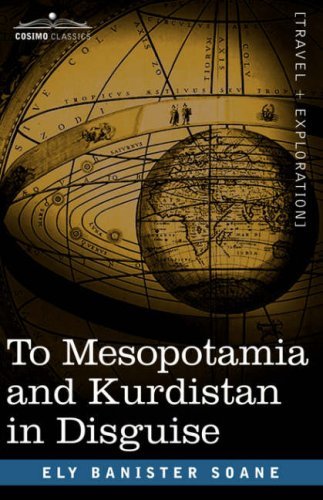 Cover for Ely Banister Soane · To Mesopotamia and Kurdistan in Disguise (Paperback Bog) (2007)