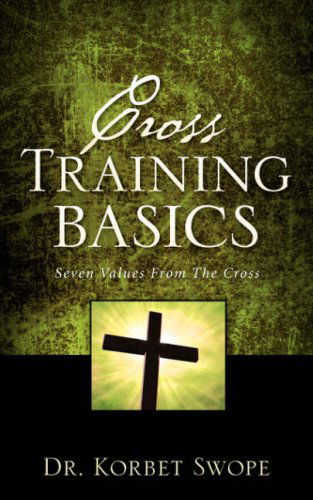 Cover for Korbet Swope · Cross Training Basics (Paperback Bog) (2007)