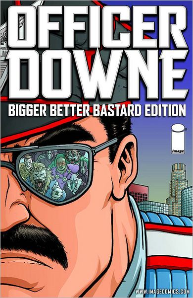 Cover for Joe Casey · Officer Downe: Bigger Better Bastard Edition (Hardcover Book) (2012)