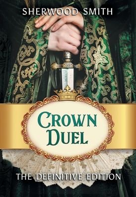 Cover for Sherwood Smith · Crown Duel (Gebundenes Buch) (2019)