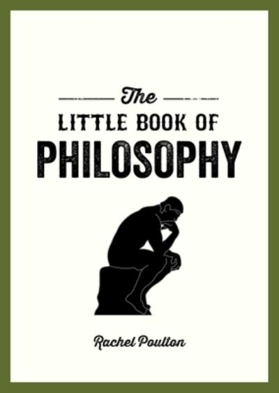 Cover for Rachel Poulton · The Little Book of Philosophy (Paperback Book) (2021)